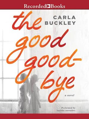 cover image of The Good Goodbye